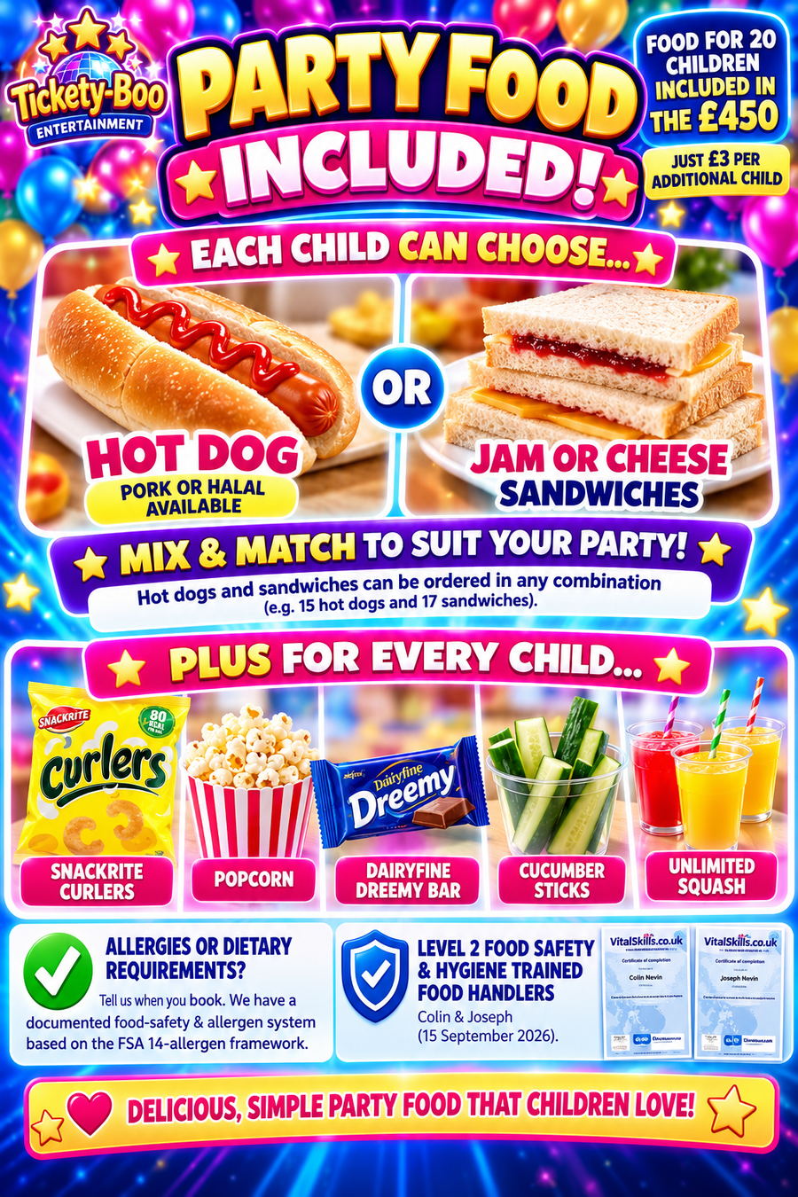 Party food included: hot dogs or jam and cheese sandwiches, crisps, popcorn, chocolate bar, cucumber sticks and unlimited squash